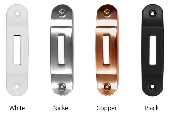 Deco button finishes: White, Nickel, Copper, Black